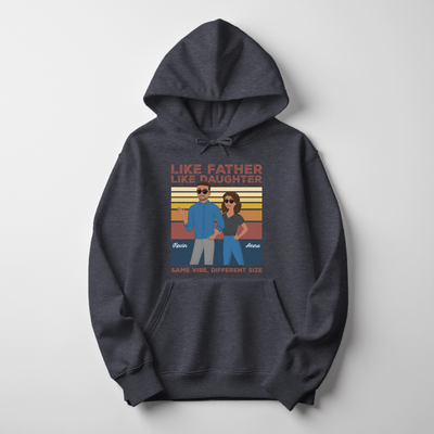 Like Father Like Daughter – Personalized Hoodie